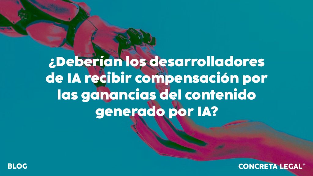 ¿Deberían los desarrolladores de IA recibir compensación por las ganancias del contenido generado por IA